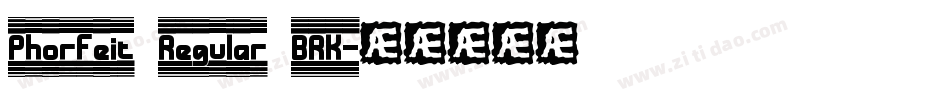 Phorfeit Regular BRK字体转换